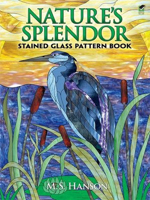 cover image of Nature's Splendor Stained Glass Pattern Book